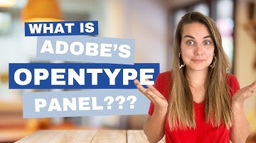 OpenType Panel in Adobe Illustrator | What it is! How to use it!