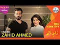 Mohabbat Tujhe Alvida | Zahid Ahmed | Hanif Jewelry & Watches Presents Say It All With Iffat Omar