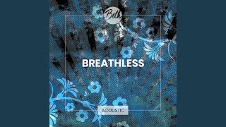 Breathless (Acoustic)