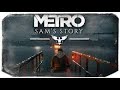 Metro Exodus - Sam's Story. Metro Exodus -История Сэма.  Прохождение  #  1