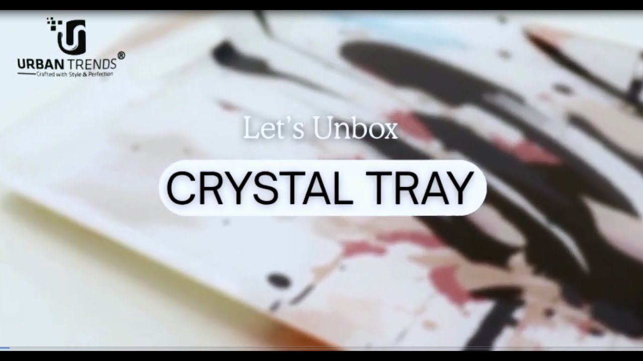 📦 Unboxing Stylish & Scratch-Proof Crystal Tray | Urban Trends Decor | 