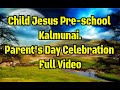Child jesus preschool kalmunai parents day celebration full