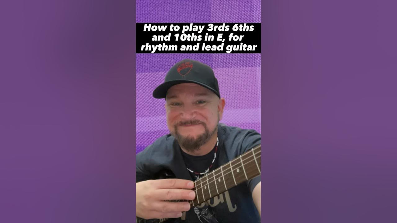 How To Play 6ths 3rds And 10ths In E Improve Rhythm And Lead Playing how-to-play-6ths-3rds-and-10ths-in-e-improve-rhythm-and-lead-playing