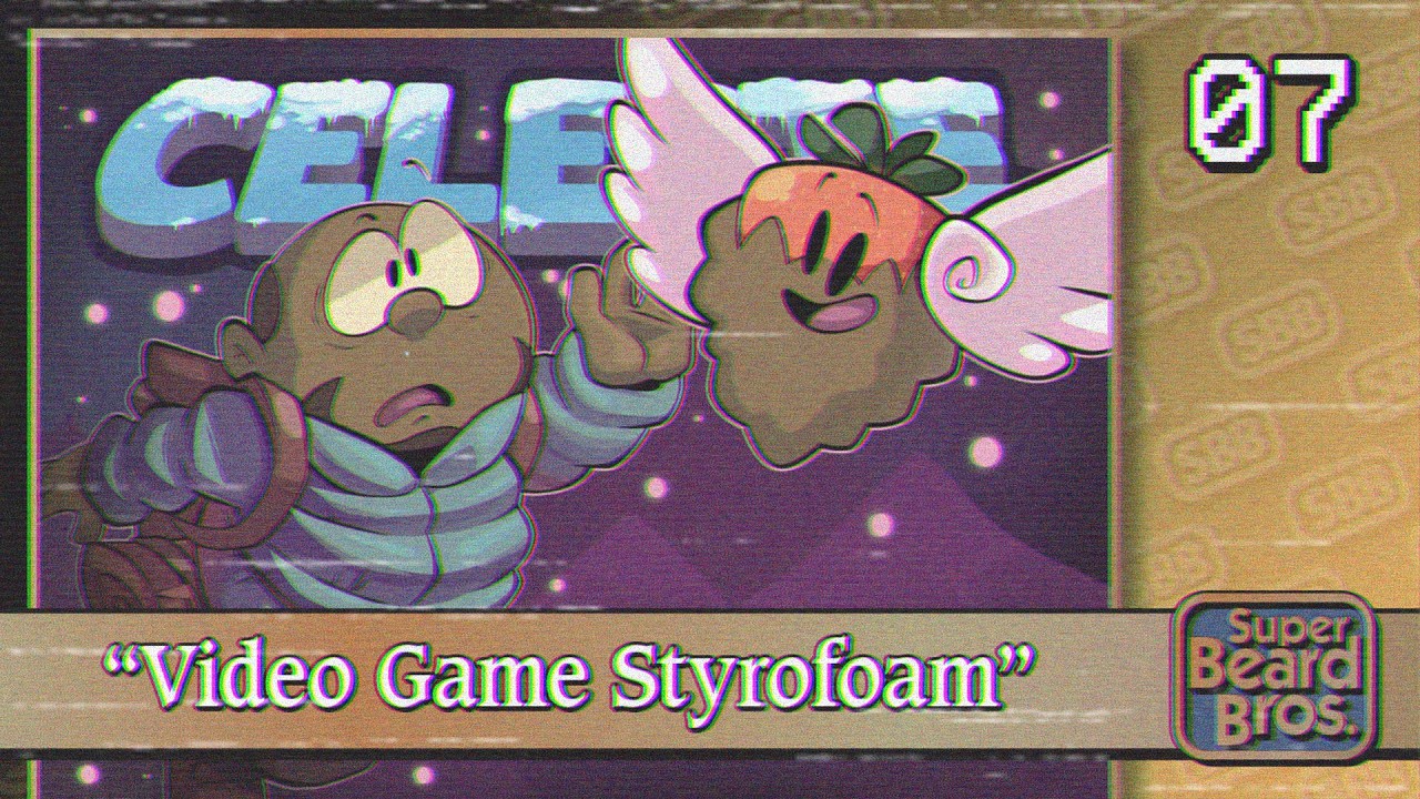Celeste | Ep. #7 | Video Game Styrofoam - YouTube