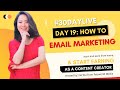Day 19 of 30: How to start and grow an email list as a content creator #emailmarketing