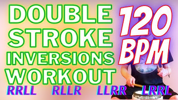Double Stroke Roll Inverted 120bpm ALL INVERSIONS! [play along rudiment practice drum fill exercise]