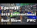 2018 Internatinal Boatshow at Yokohama,Japan Eps#031