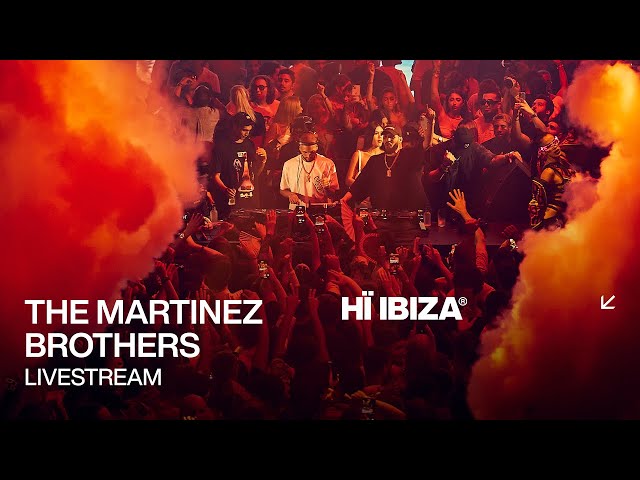The Martinez Brothers Live From Hï Ibiza 2023 class=