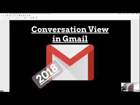 2018 Conversation View in Gmail