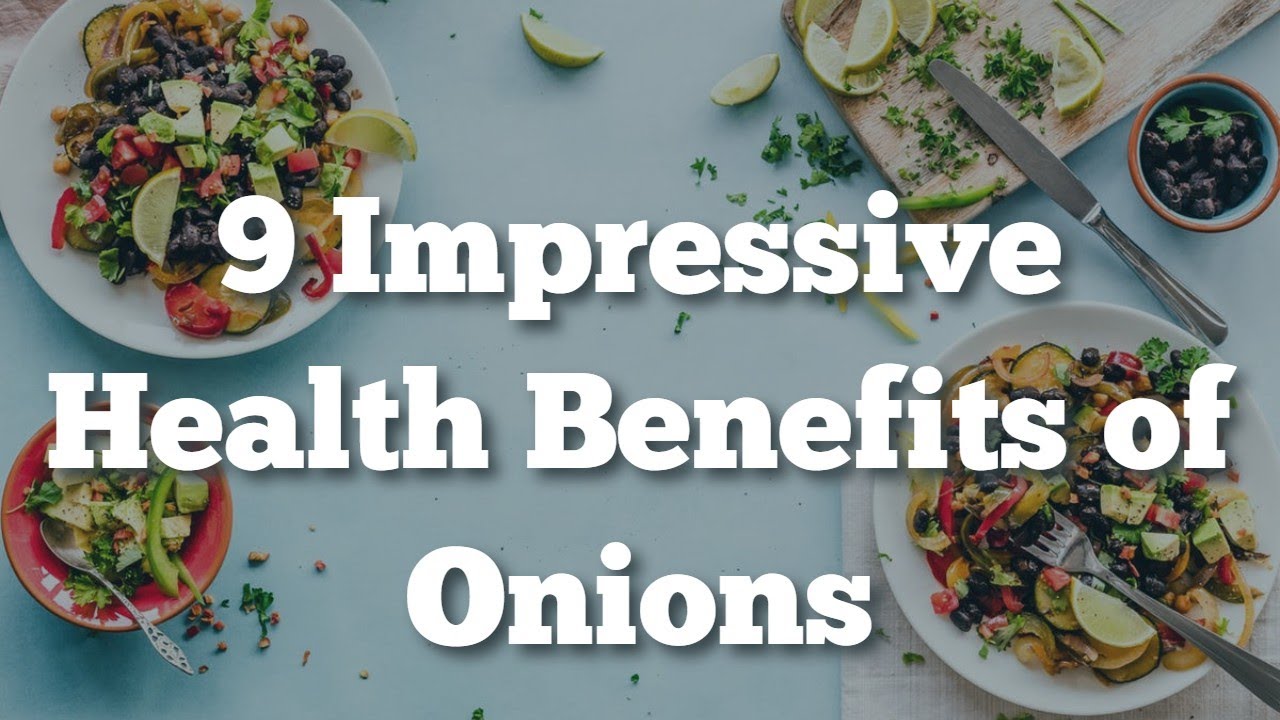 9 Impressive Health Benefits Of Onions YouTube