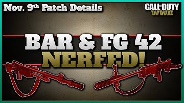 BAR, FG 42 & Quickscoping Nerfed! | (CoD WW2 Nov 9th Patch Details)