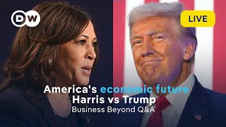 Live Q&A: Where is the US economy heading under Harris and Trump? | Business Beyond Content