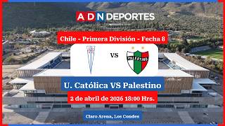 U. Católica vs. Palestino | Primera División 2026