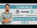 How to Move WordPress Site To New Domain Without Losing SEO Rankings