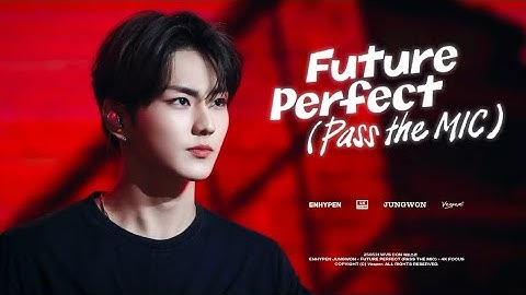 [FANCAM/직캠] JUNGWON - ENHYPEN ‘Future Perfect (Pass the MIC)’ at Weverse con 2025/05/31 [4K 60FPS]