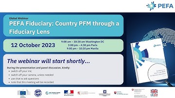 PEFA Webinar "PEFA Fiduciary: Country PFM through PFM Lens" - Full event recording