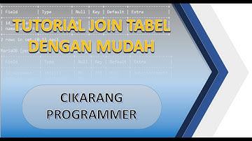 Tutorial JOIN TABEL DENGAN MUDAH