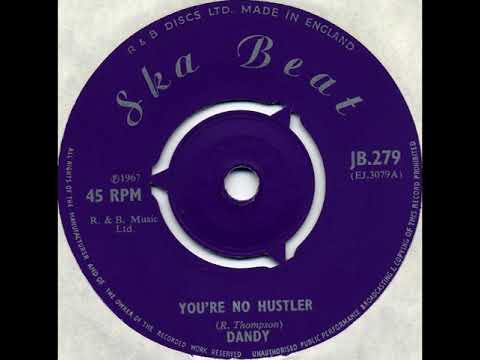 Dandy   You're No Hustler 1967