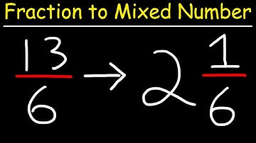 Improper Fractions To Mixed Numbers