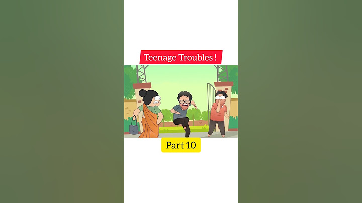 Teenage Troubles _ - Hostel _ Relationships