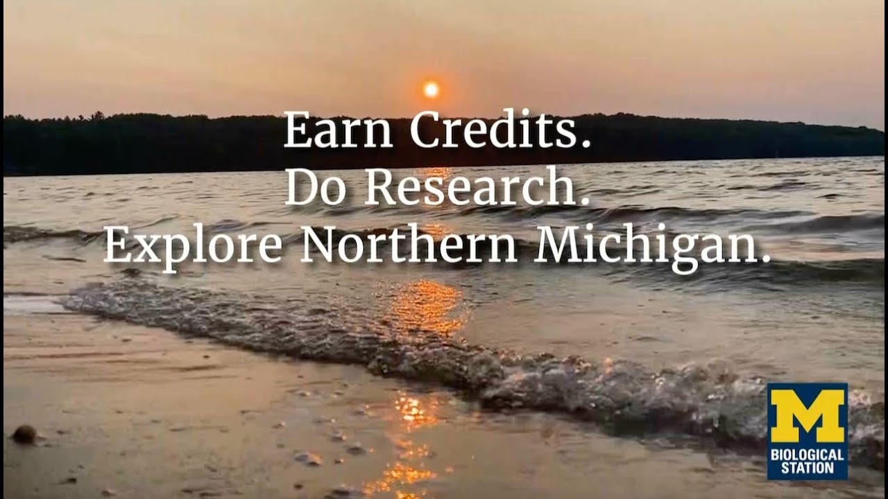 UMBS: Earn Credits. Do Research. Explore Northern Michigan.