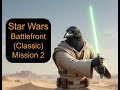 Star Wars Battlefront (Classic), Mission 2