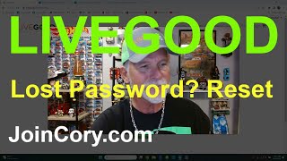 LiveGood Training, Lost Password? How To Reset It