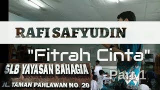 Fitrah Cinta by Rafi Safyudin #slb #slbyayasanbahagia
