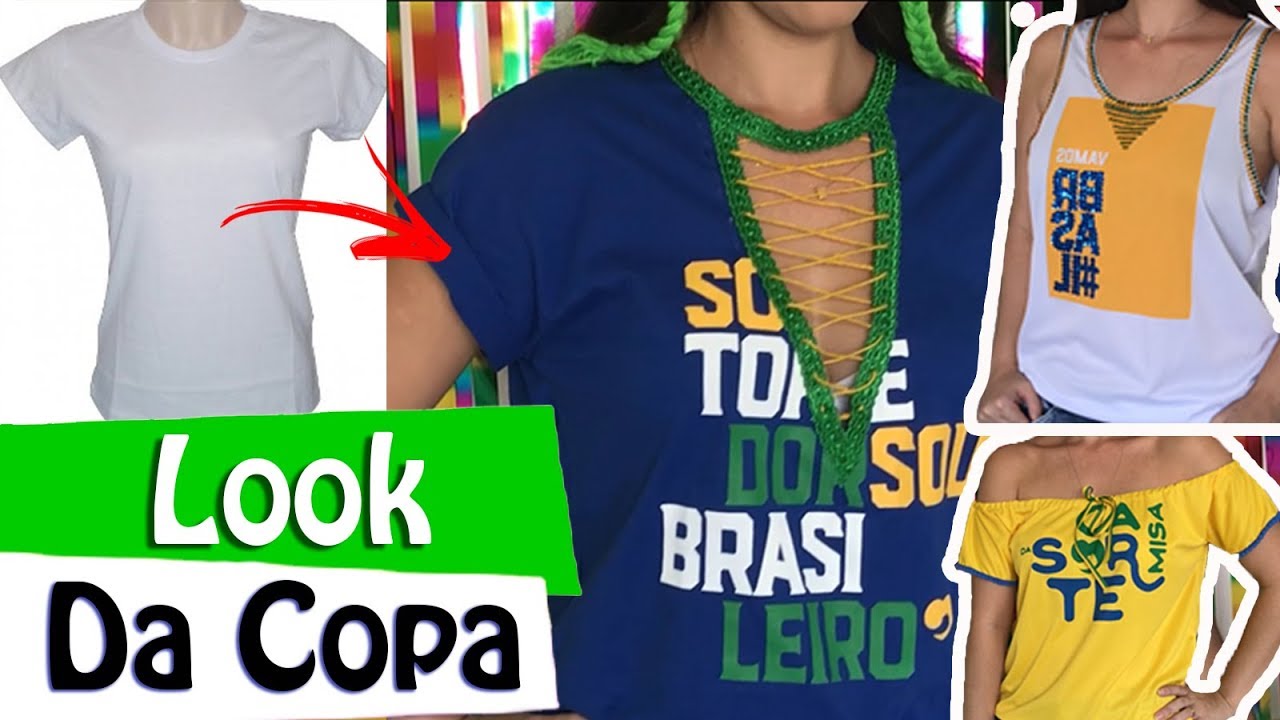Como customizar sua camiseta pra Copa - Look da Copa - YouTube