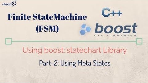 State Machine using Boost Statechart Part - 2 : Using Meta States