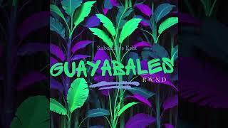 Guayabales - RWND (Sabanales Edit)