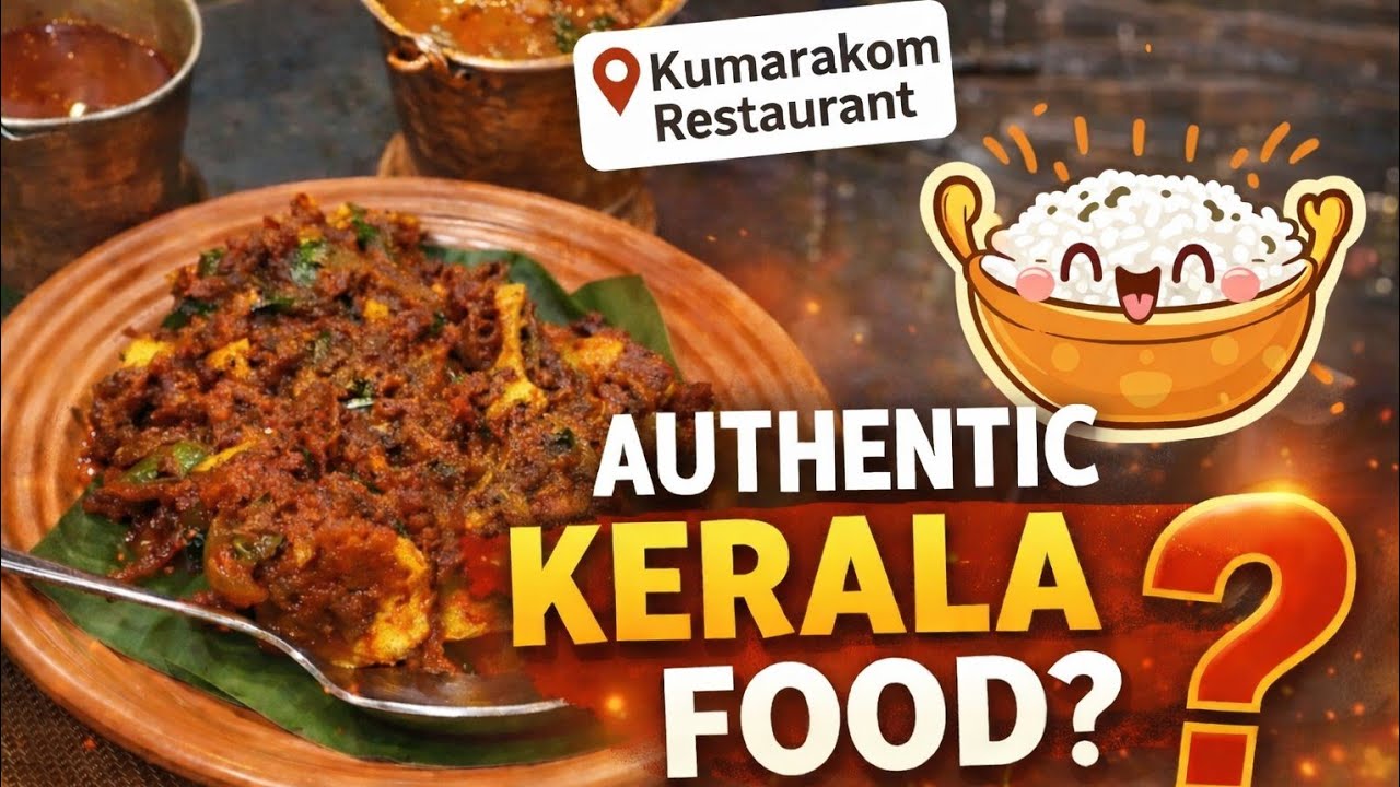 Authentic Kerala Food at Kumarakom Restaurant 🤤🌴