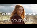 Wanda Maximoff || Walk Through The Fire