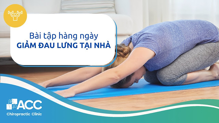 BÀI TẬP GIẢM ĐAU THẮT LƯNG TẠI NHÀ - 10' MỖI NGÀY CÙNG ACC