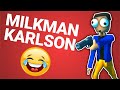 Я ПОШЁЛ ЗА МОЛОКОМ и умер от смеха - Milkman Karlson