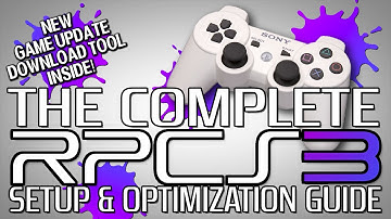 The Complete RPCS3 Setup & Optimization Guide | PS3 Emulation