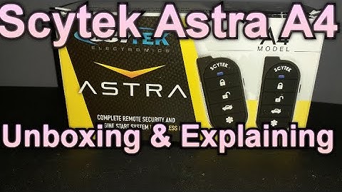 Scytek Astra A4  Alarm, Remote start & Keyless Entry Combo Unboxing & Explaining
