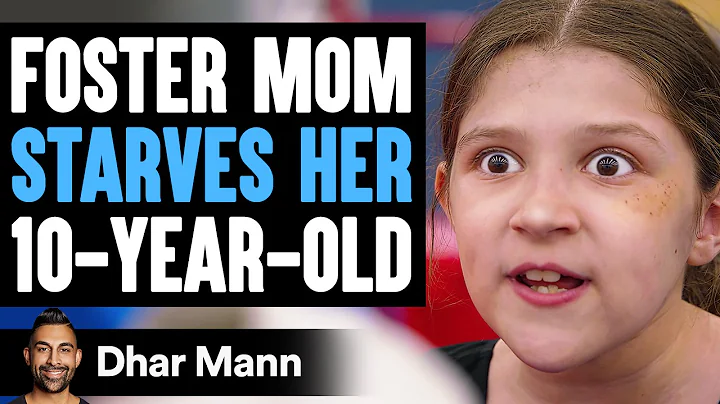 Foster MOM STARVES Her 10-YEAR-OLD, What Happens Next Is Shocking | Dhar Mann Studios - DayDayNews