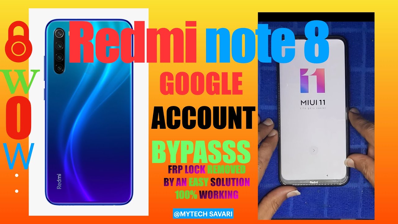 Frp Bypass Xiaomi REDMI NOTE8\NOTE8 PRO\REDMI 8A Google id remove Miui 11 version  LATEST update