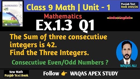 Class 9 Math | Exercise 1.3 Q1 | Sum of Three Consecutive Integers | Easy Step-by-Step Solution 