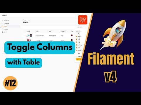 Toggle Table Columns – FilamentPHP v4 (Ep 12)