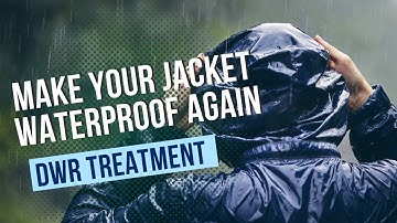 Make your jacket waterproof again -  DWR Treatment for rain gear