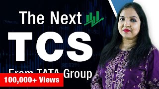 Watch Out for Next TCS from Tata Group in 2023 | Tanushree Banerjee