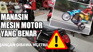 Cara manasin mesin scoopy yang benar