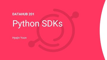 DataHub 201: Python SDK