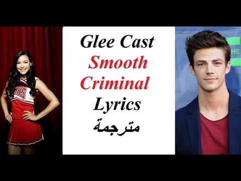 Micheal Jackson by Glee Cast - Smooth Criminal Lyrics مترجمة