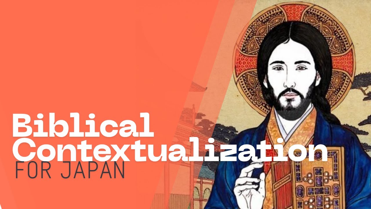 Biblical Contextualization for Japan