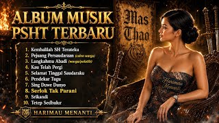 ALBUM LAGU PSHT TERBARU 2026 | Lagu Persaudaraan Setia Hati Terate Paling Menyentuh