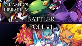 Ækashics Librarium - Battler Poll #1
