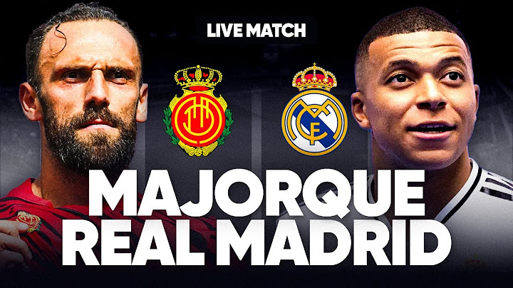 🔴 MAJORQUE - REAL MADRID LIVE / 🔥LES DEBUTS D'MBAPPE ET DU REAL EN LIGA !! LES GALACTIQUES ! / 🚨LIGA